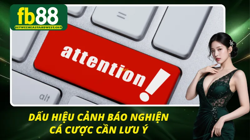 Những dấu hiệu thường thấy ở người nghiện cá cược
