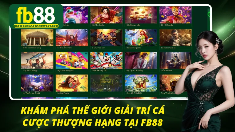 Tham gia vào FB88 để có trải nghiệm cá cược đẳng cấp